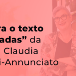 Confira o texto “Jangadas” da autora Claudia Vecchi-Annunciato