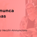 Crônica: “Aliás, nunca sozinhas”, por Claudia Vecchi-Annunciato