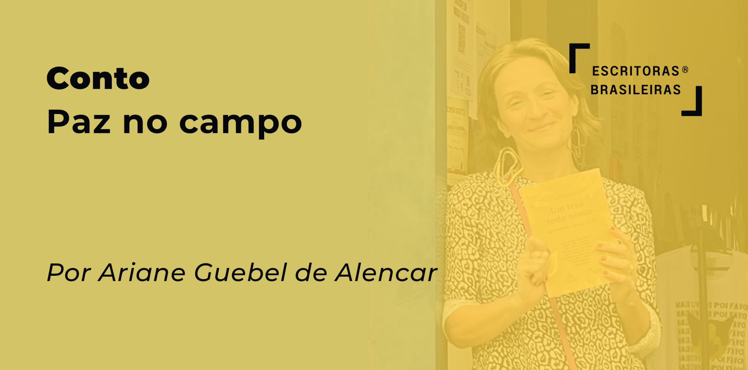 Conto: “Paz no campo”, por Ariane Guebel de Alencar